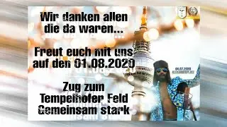 01.08.2020 Tag der Freiheit in Berlin - Motivation für den großen Tag