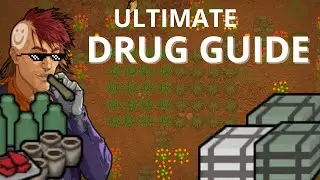 Rimworld Ultimate DRUG GUIDE