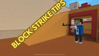 Tips To Be Good At Block Strike