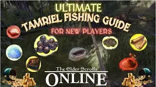 The ULTIMATE NEW PLAYER Fishing Guide for Elder Scrolls Online
