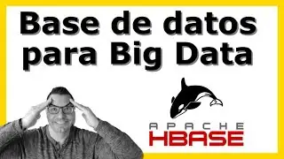 Apache HBase, la base de datos para BigData: Arrancar + Operacines CRUD
