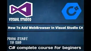 How to add WebBrowser in visual studio C# - Winform