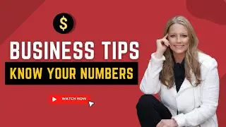 Business Tips - Know Your Numbers