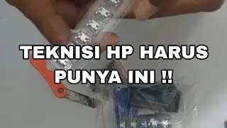 TEKNISI HP HARUS PUNYA INI !! Unboxing Komponen Yang Sering di Butuhkan Teknisi HP