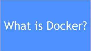 Docker | Concept of Containerisation | Why Docker | Understanding Docker in simple words |
