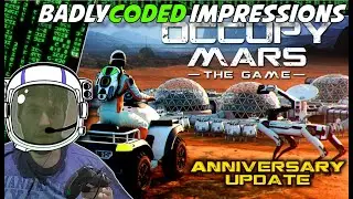 Time To Occupy Mars In A Game! | Occupy Mars: The Game First Impressions