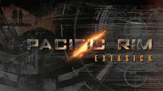 Extasick - Brainless (#PacificRim)