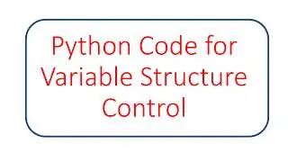 Python Code for Variable Structure Control