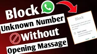 How To Block Someone On Whatsapp Without Opening The Massage in 2024