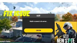 UNABLE TO CONNECT TO THE SERVER - PUBG NEW STATE FIX ISSUE