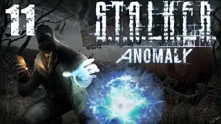 S.T.A.L.K.E.R. Anomaly 1.5.1 Прохождение #11 Отключаем 