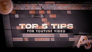 Top 5 Tips For Youtube Video's That Can Make Your Video Professional | EDITING CLUB |