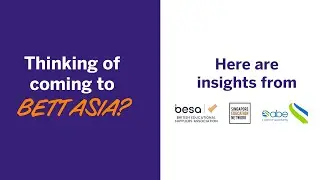 Why Bett Asia 2024 is a must-attend for education innovators! 🎓
