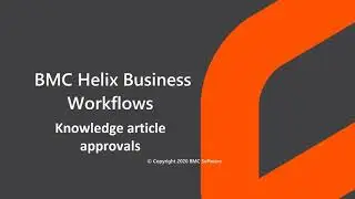 Knowledge article approvals in BMC Helix Business Workflows