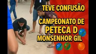 CAMPEONATO DE PETECA ( BOLINHA DE GUDE) DE MONSENHOR GIL