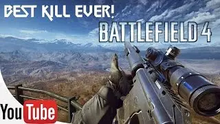 BEST KILL EVER IN BATTLEFIELD