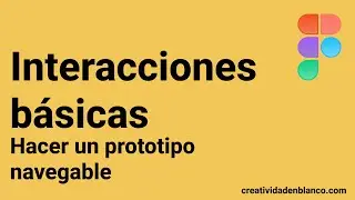 Aprendre a crear un prototipo interactivo con Figma