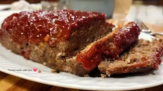 Delicious Meatloaf // Step by Step ❤️