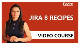 JIRA 8 Recipes | Afsana Atar | JIRA Plugin Development from scratch