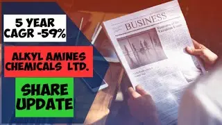 ALKYL AMINES CHEMICALS LTD. SHARE UPDATE|DAILY SHARE UPDATE.