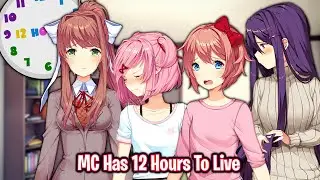 MC Has 12 Hours To Live!!!!(DDLC 12 Hours MOD)