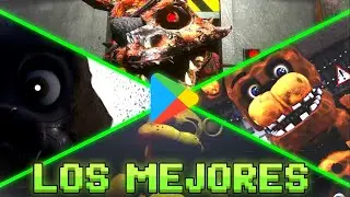 Los 7 MEJORES FANGAMES de FNAF de la PLAY STORE
