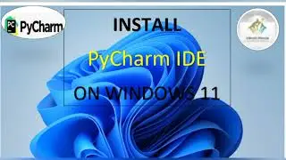 How to Install PyCharm on Windows 11 (2022 Update) | PyCharm Installation Complete Guide