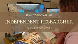 How to be an Independent Researcher