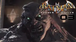 ARKHAM ASYLUM 🌇 #03 ► Ärger mit Fleischklos ◄ Let´s Play Batman Arkham Asylum