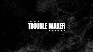 CHILDI$H - Trouble Maker (Official Audio)