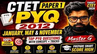 CTET EVS Paper 1 | January-May-November 2012 PYQ | Previous Year Questions