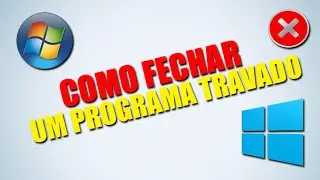 COMO FECHAR PROGRAMAS TRAVADOS