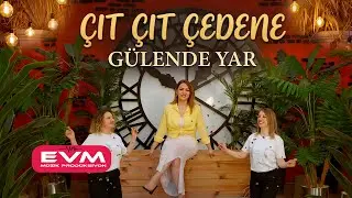 Didem Eren-Çıt Çıt Çedene-Gülende Yar