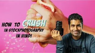 Stock photography tips and tricks in Hindi | My experience and What I have learned