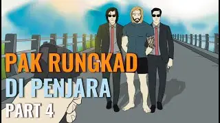 PAK RUNGKAD IN PRISON PART 4 ​​- School Animation