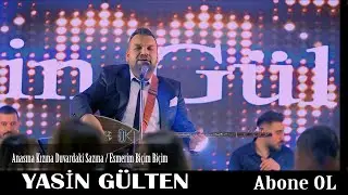 Yasin Gülten - Anasına Kızına Duvardaki Sazına / Esmerim Biçim Biçim #aşkprodüksiyon #Yasingülten