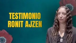 Testimonio Ronit Ajzen - Día de la Solidaridad Comunitaria