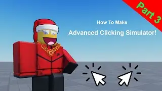 How to make an advanced clicking simulator game on Roblox! | Episode 3