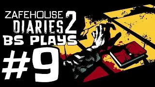 ★Zafehouse Diaries 2 - Part 9★