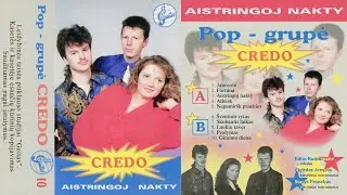 Pop - grupė CREDO – Aistringoj nakty (streta pop, 1995 m., Edita, Algirdas & Stasys ♡)