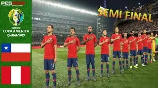 Chile vs Peru | Semi Final Copa America 2019 | PES 2019