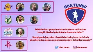 NBA 2020 Sezonu Şampiyonluk Adaylarımız
