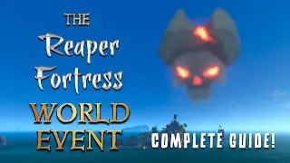 Reaper Fortress World Event Guide | Sea of Thieves