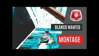 BLANCO ( FORTNITE MONTAGE )