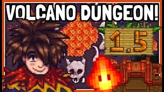 The NEW Challenging Volcano Dungeon in Stardew Valley 1.5!
