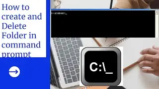 How to create and Delete Folder in Command prompt/cmd  Windows 10