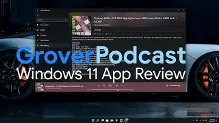 Grover Podcast [Windows 11] App Review