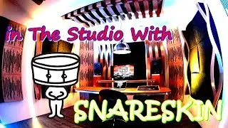 Snareskin in The Studio