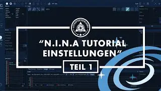 N.I.N.A Tutorial Part 1 // Installation and initial settings in the recording software //