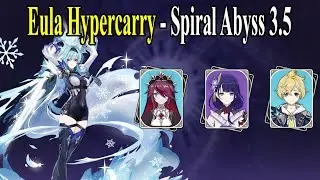 [Genshin Impact] | Eula Hypercarry (feat Mika C2) - Spiral Abyss 3.5 | Second Half - Floor 12